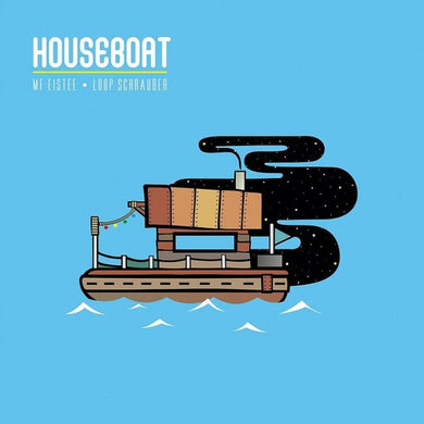 Mf Eistee & Loop Schrauber: Houseboat (12-Inch Single)