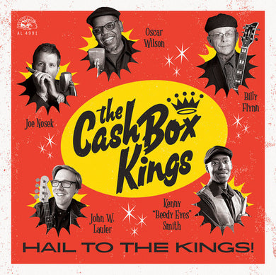 Cash Box Kings: Hail To The Kings! (Vinyl LP)