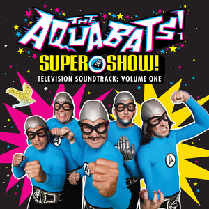 Aquabats: Super Show - Television Soundtrack: Volume One (Vinyl LP)