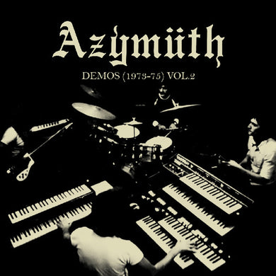Azymuth: Demos (1973-75) 2 (Vinyl LP)