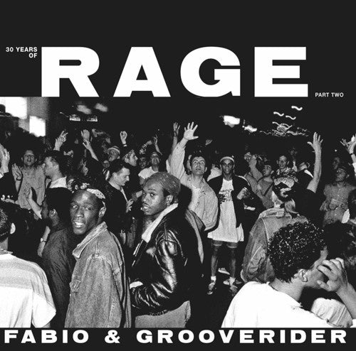 Fabio & Grooverider: 30 Years Of Rage Part 2 (Vinyl LP)