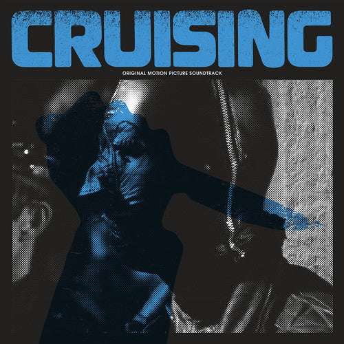 Cruising (Original Soundtrack): Cruising (Original Motion Picture Soundtrack) (Vinyl LP)