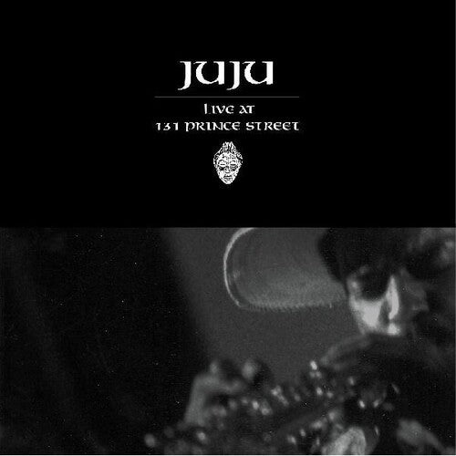 Juju: Live At 131 Prince Street (Vinyl LP)