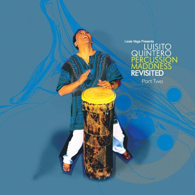 Luisito Quinteiro: Percussion Maddness Revisited Part Two (Vinyl LP)