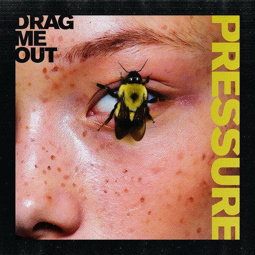 Drag Me Out: Pressure (Vinyl LP)