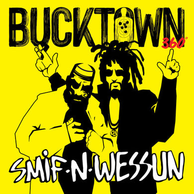 Smif-N-Wessun: Bucktown 360 (7-Inch Single)