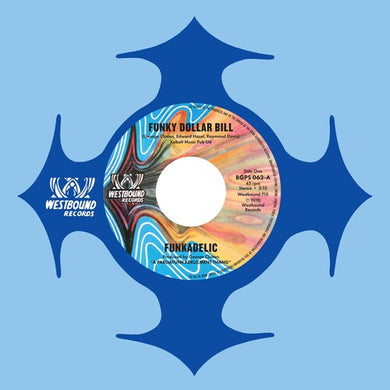 Funkadelic: Funky Dollar Bill / Instruumental Version (7-Inch Single)