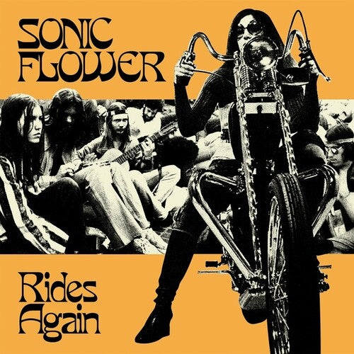 Sonic Flower: Rides Again (Vinyl LP)