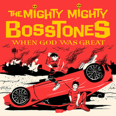 Mighty Mighty Bosstones: When God Was Great (IEX) (Yellow Vinyl) (Vinyl LP)
