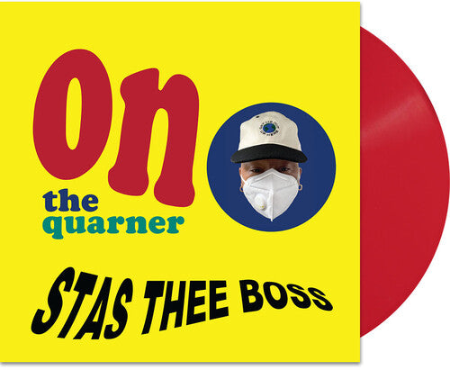 Stas Thee Boss: On The Quarner (Vinyl LP)