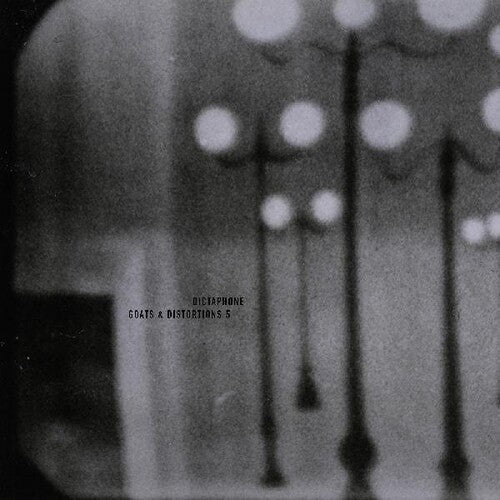 Dictaphone: Goats & Distortions 5 (Vinyl LP)