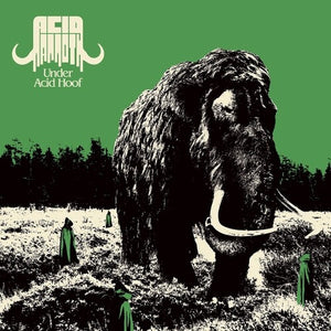 Acid Mammoth: Under Acid Hoof (Vinyl LP)