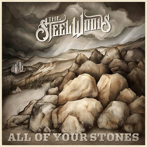 Steel Woods: All Of Your Stones (Vinyl LP)