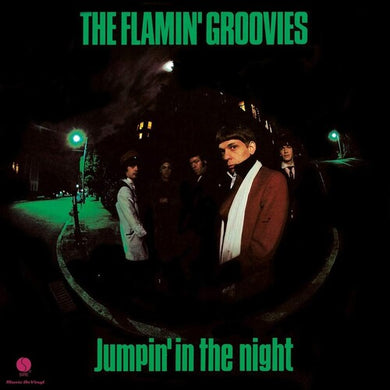 Jumpin In The Night [Limited 180-Gram Translucent Green Colored Vinyl]by Flamin Groovies (Vinyl Record)