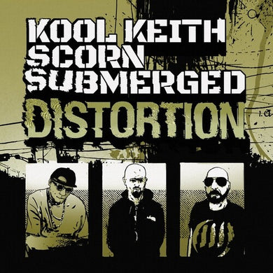 Kool Keith / Scorn / Submerged: DISTORTION (Vinyl LP)