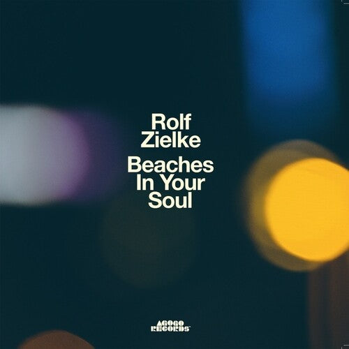 Zielke, Rolf: Beaches In Your Soul (Vinyl LP)