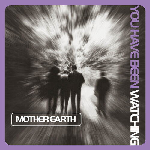 Mother Earth: You Have Been Watching (Lilac Vinyl) (Vinyl LP)