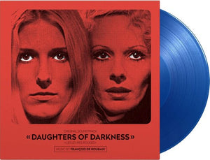 Francois De Roubaix: Daughters of Darkness (Original Soundtrack) (Vinyl LP)