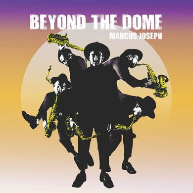 Marcus Joseph: Beyond The Dome (Vinyl LP)