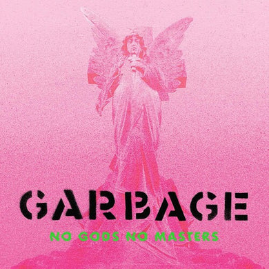 Garbage: No Gods No Masters (Vinyl LP)