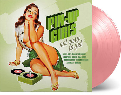 Pin-Up Girls: Not Easy to Get / Various (Iex): Pin-Up Girls: Not Easy To Get / Various (IEX) (Vinyl LP)