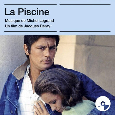 Legrand, Michel: La Piscine (The Swimming Pool) (Original Soundtrack) (Vinyl LP)