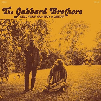 Gabbard Brothers: Sell Your Gun Buy A Guitar (IEX) (7-Inch Single)
