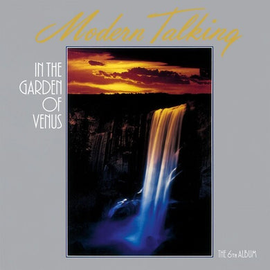 Modern Talking: In The Garden Of Venus [Limited 180-Gram Smoke Colored Vinyl] (Vinyl LP)