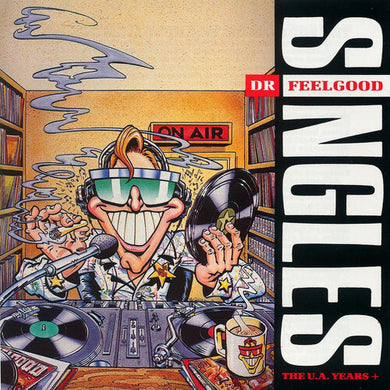 Dr Feelgood: Singles (The U.A. Years+) (Vinyl LP)