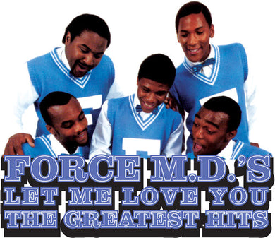 The Force M.D.'s: Let Me Love You (The Greatest Hits) (Blue Translucent Vinyl) (Vinyl LP)