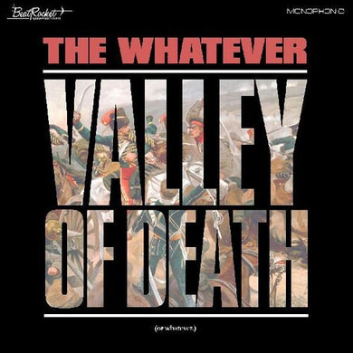 Whatever: Valley Of Death (or Whatever) (Vinyl LP)