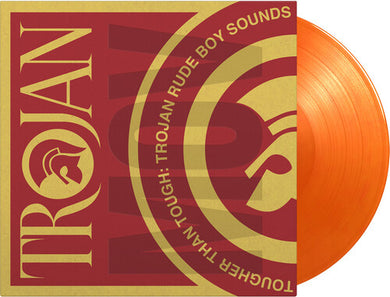 Various Artists: Tougher Than Tough: Trojan Rude Boy / Various [Limited Gatefold, 180-Gram Orange Colored Vinyl] (Vinyl LP)