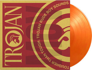 Various Artists: Tougher Than Tough: Trojan Rude Boy / Various [Limited Gatefold, 180-Gram Orange Colored Vinyl] (Vinyl LP)
