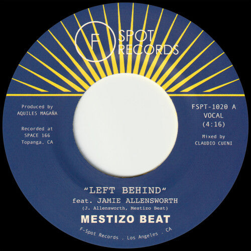 Mestizo Beat: Left Behind / I Want You (7-Inch Single)