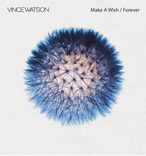 Watson, Vince: Make A Wish & Forever (12-Inch Single)