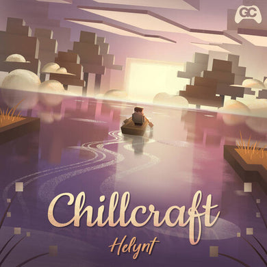 Helynt: Chillcraft (Video Game Soundtrack) (Vinyl LP)