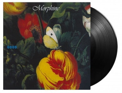 Morphine: Good [180-Gram Black Vinyl] (Vinyl LP)