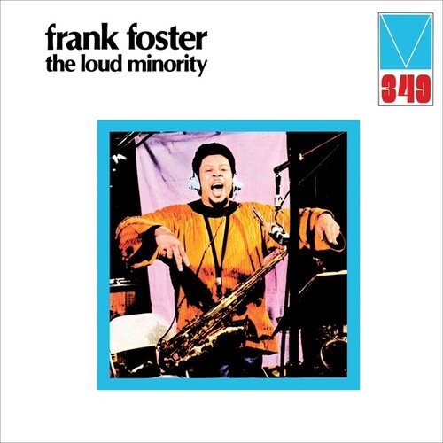 Foster, Frank: The Loud Minority (Vinyl LP)