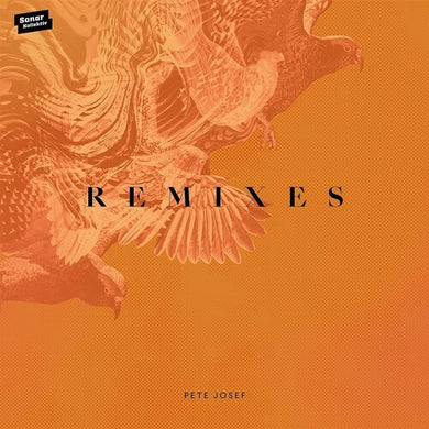 Josef, Pete: Remixes (12-Inch Single)