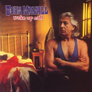 John Mayall: Wake Up Call [Limited 180-Gram Translucent Blue Colored Vinyl] (Vinyl LP)