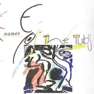 Tubs: Names EP (IEX) (Coke Bottle Clear) (7-Inch Single)