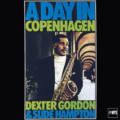 Gordon, Dexter: A Day In Copenhagen (Vinyl LP)