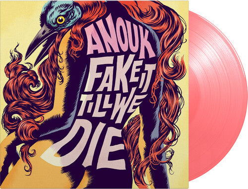 Anouk: Fake It Till We Die [Limited 180-Gram Pink Colored Vinyl] (Vinyl LP)