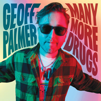 Palmer, Geoff: Many More Drugs (7-Inch Single)