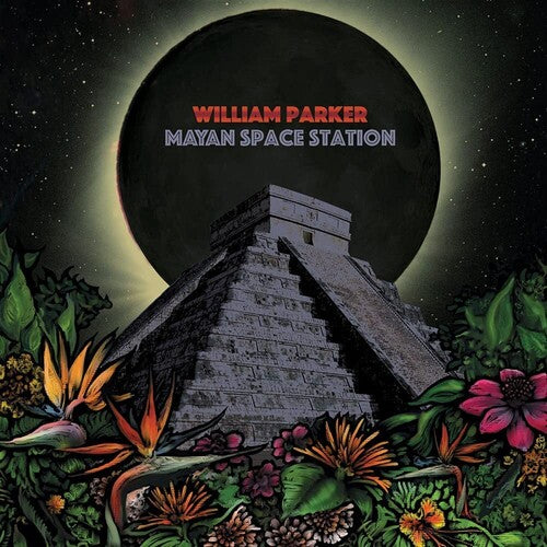 Parker, William: Mayan Space Station (Vinyl LP)