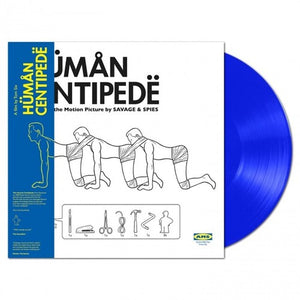 Savage & Spies: The Human Centipede (Original Soundtrack) [Limited Blue Colored Vinyl With Tattoo] (Vinyl LP)
