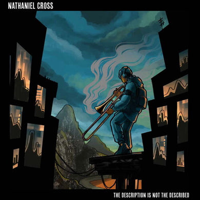 Nathaniel Cross: The Description Is Not The Described (12-Inch Single)