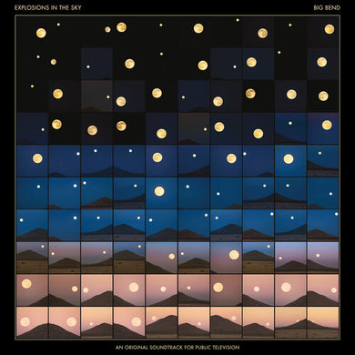Explosions in the Sky: Big Bend (An Original Soundtrack for Public Television) (Vinyl LP)