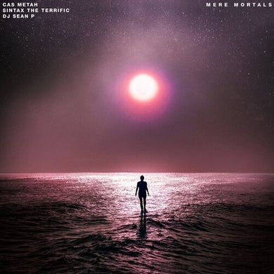 Cas Metah / Sintax the Terrific / DJ Sean P: Mere Mortals (Vinyl LP)