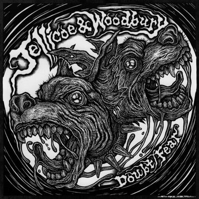 Jellicoe & Woodbury: Fear B/W Doubt (7-Inch Single)